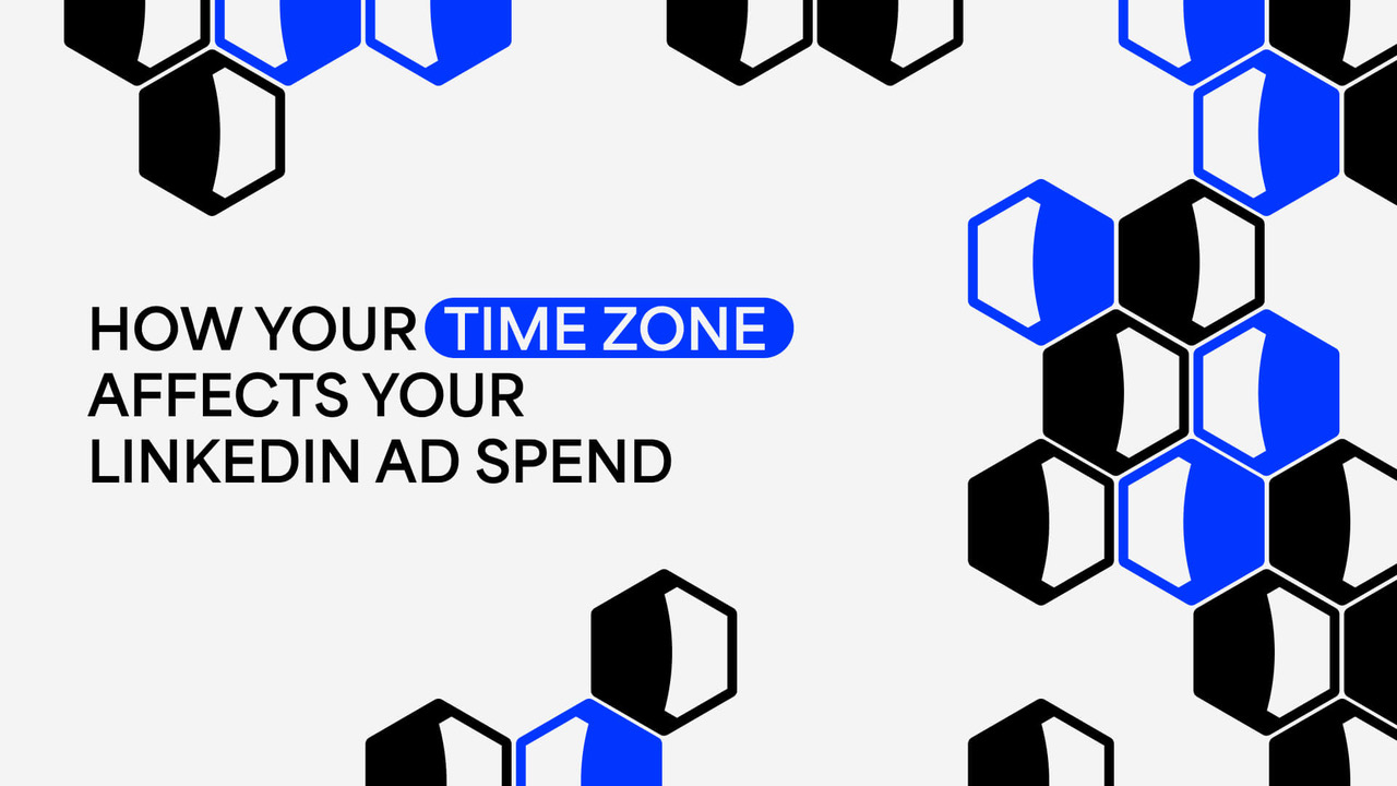 Blog Post Light How Your Time Zone Affects Your Linkedin Ad Spend