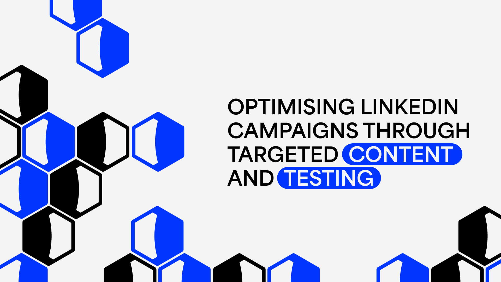 Blog Post Light Optimising Linkedin Campaigns Through Targeted Content And Testing